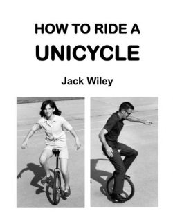 How to Ride a Unicycle