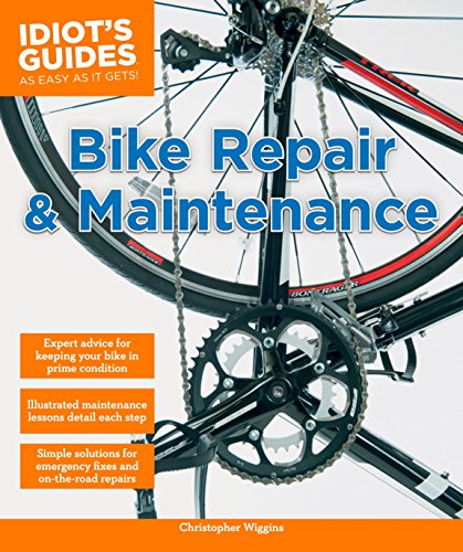 Bike Repair and Maintenance (Idiot’s Guides)