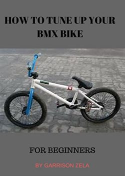 How to:  tune your BMX bike: For beginners