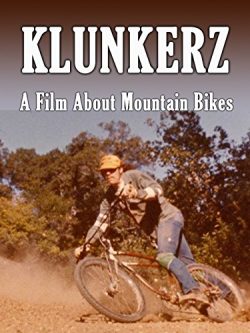 Klunkerz – A Film about Mountain Bikes